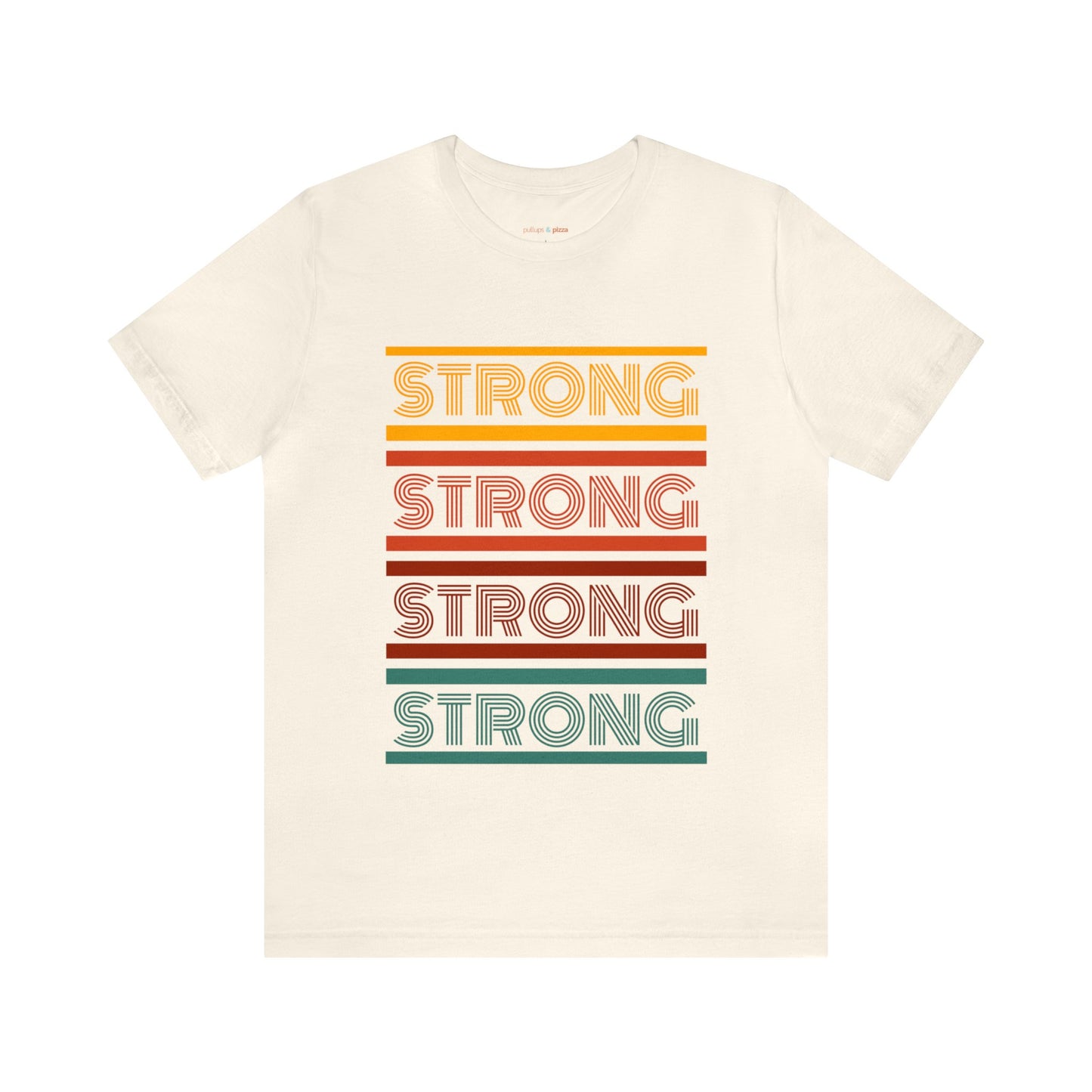 Strong! - Unisex Short Sleeve Tee