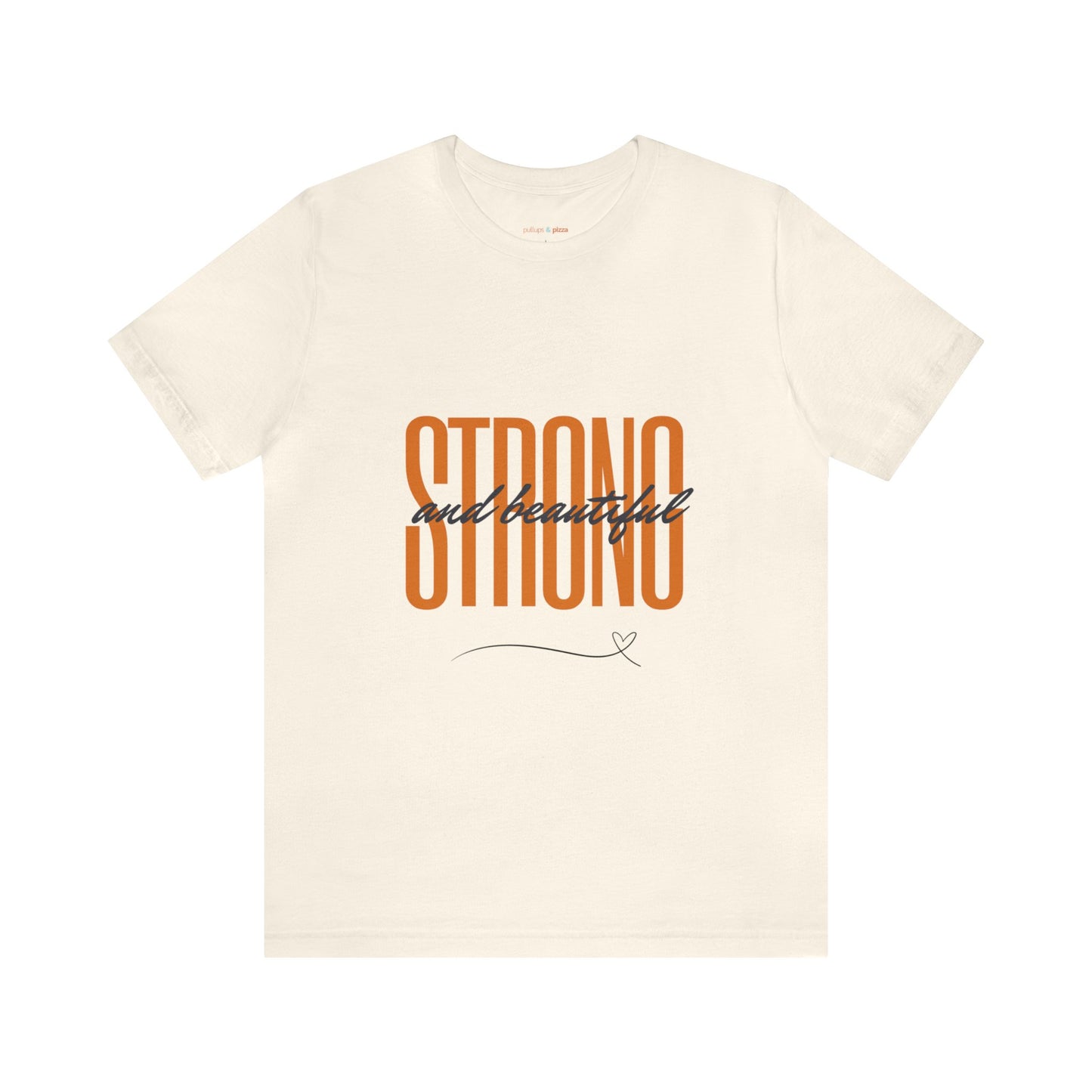 Strong & Beautiful Tee