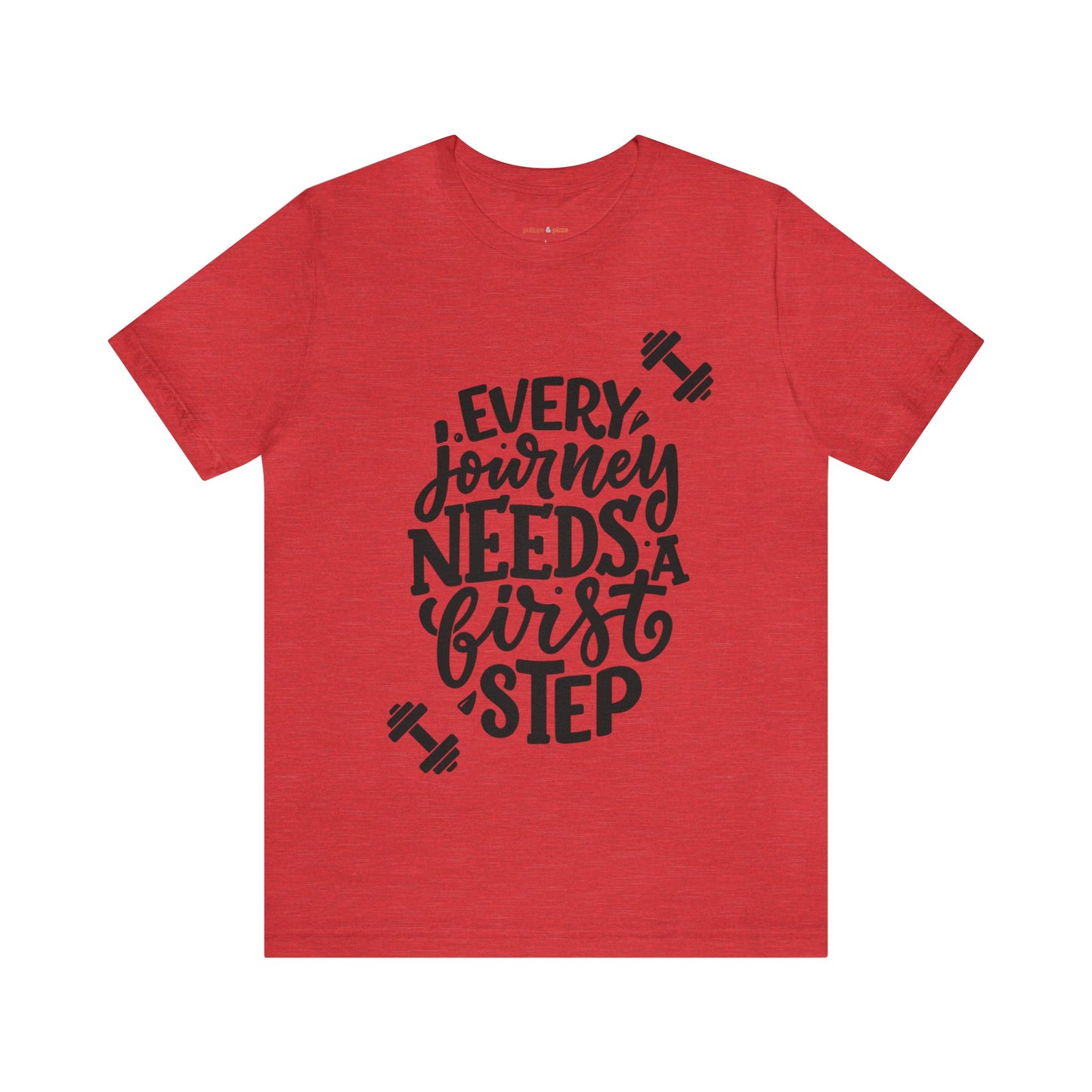 Every Journey Needs a First Step - Unisex Short Sleeve Tee