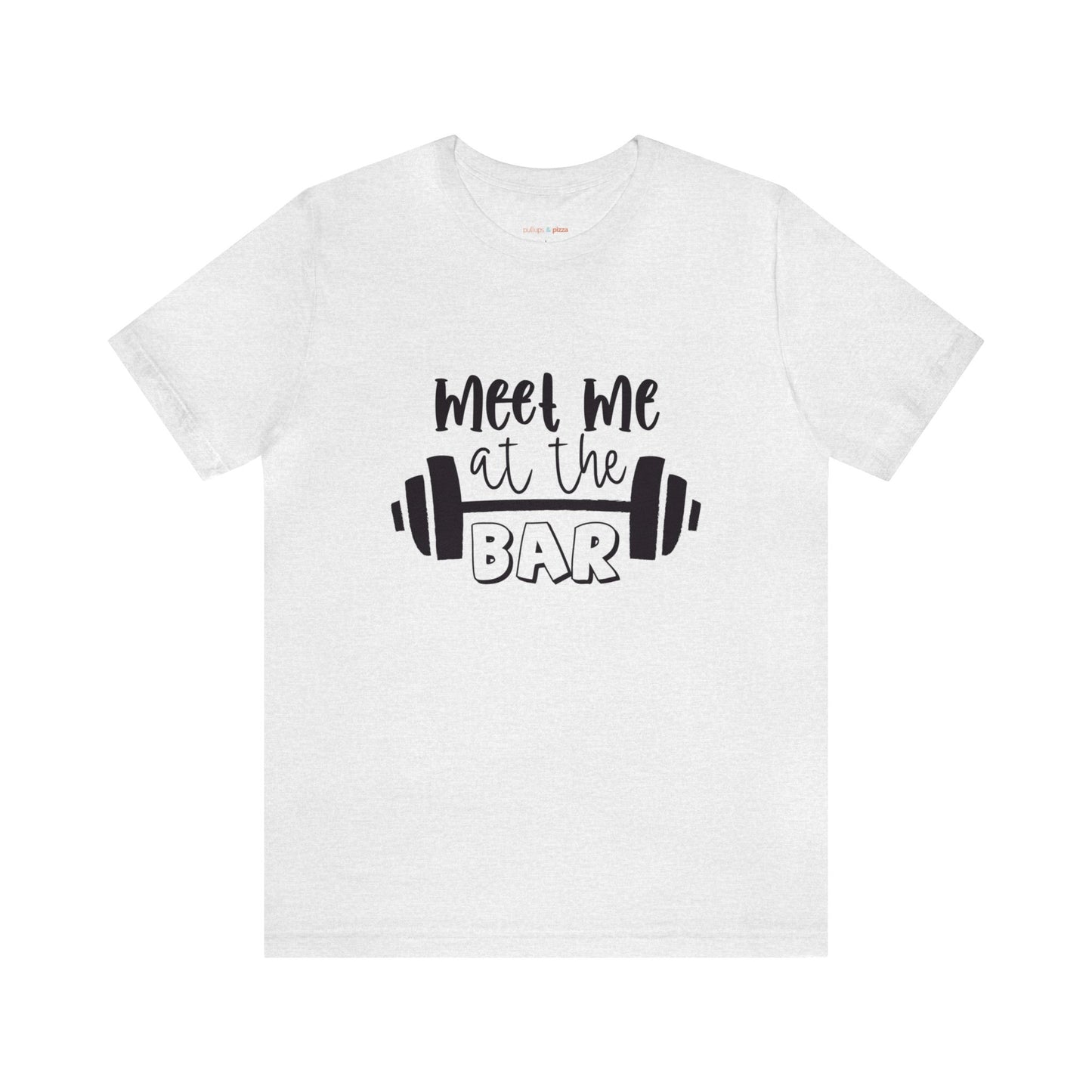 Meet Me at the Bar - Unisex Jersey Short Sleeve Tee