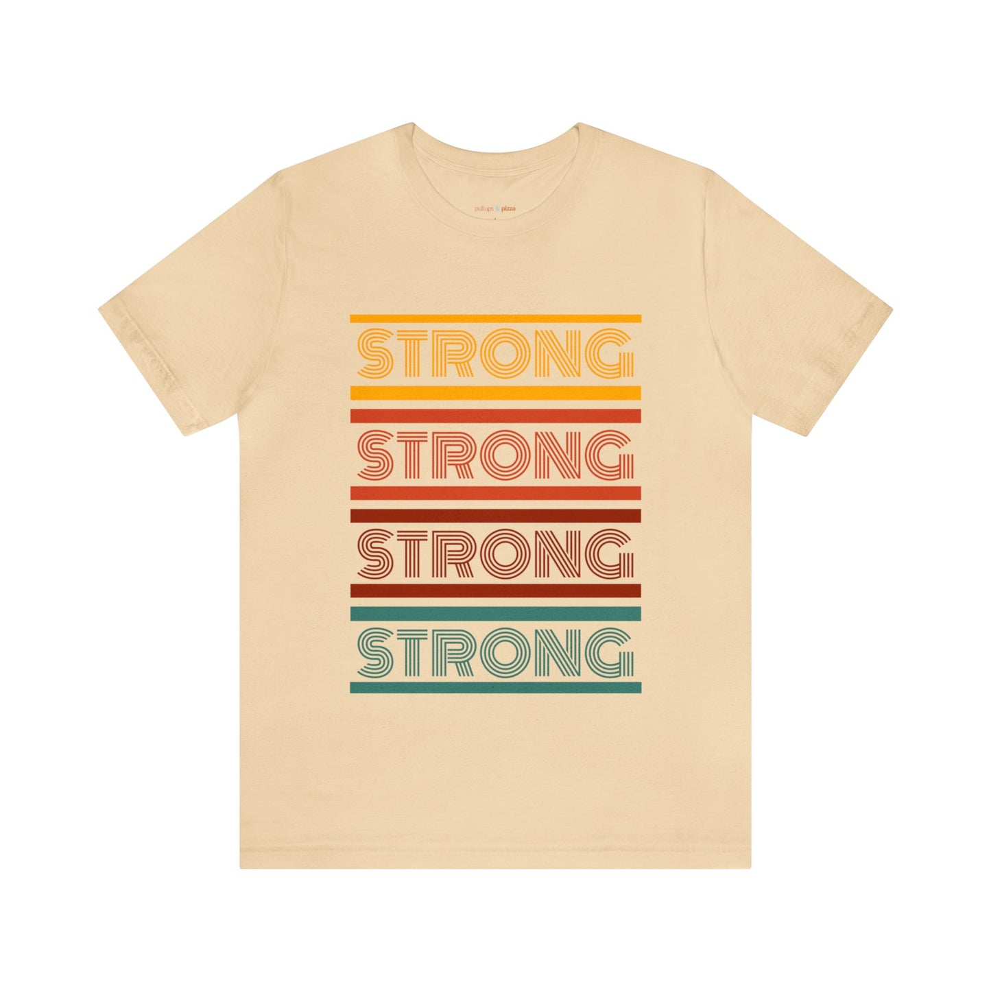 Strong! - Unisex Short Sleeve Tee