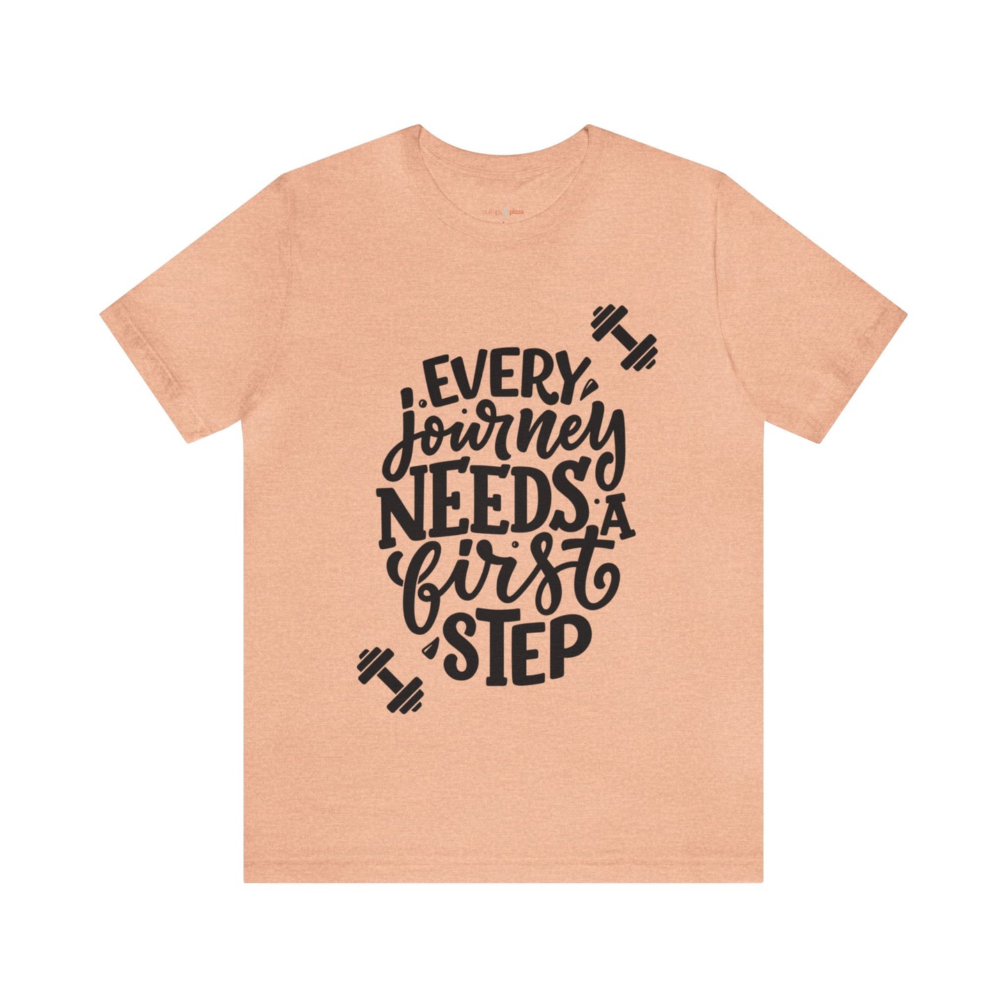 Every Journey Needs a First Step - Unisex Short Sleeve Tee