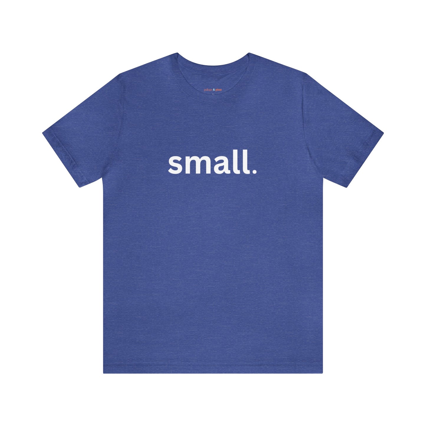 Empowered Tee - I am Small!